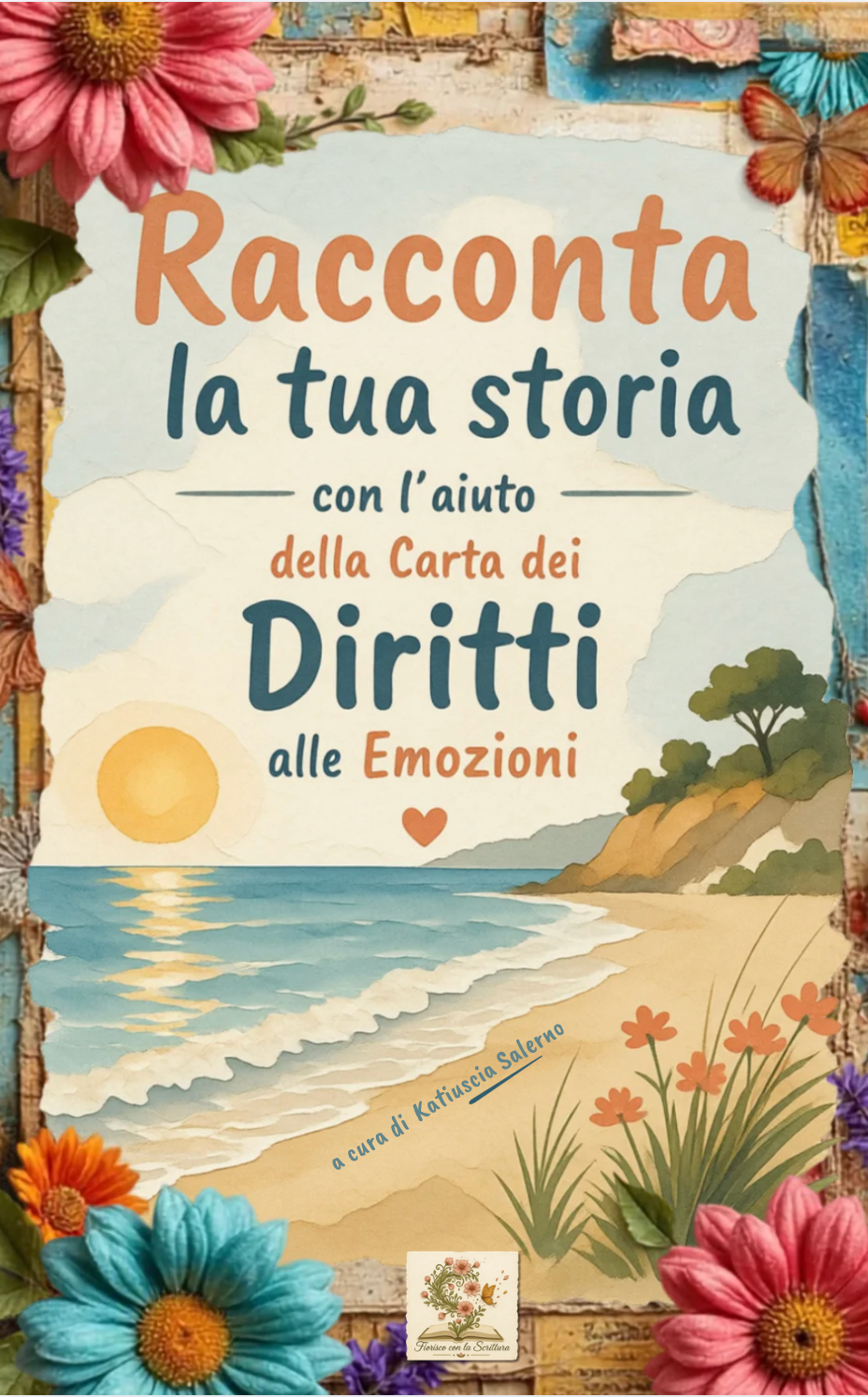 Racconta la tua Storia con l'Aiuto della Carta dei Diritti alle Emozioni